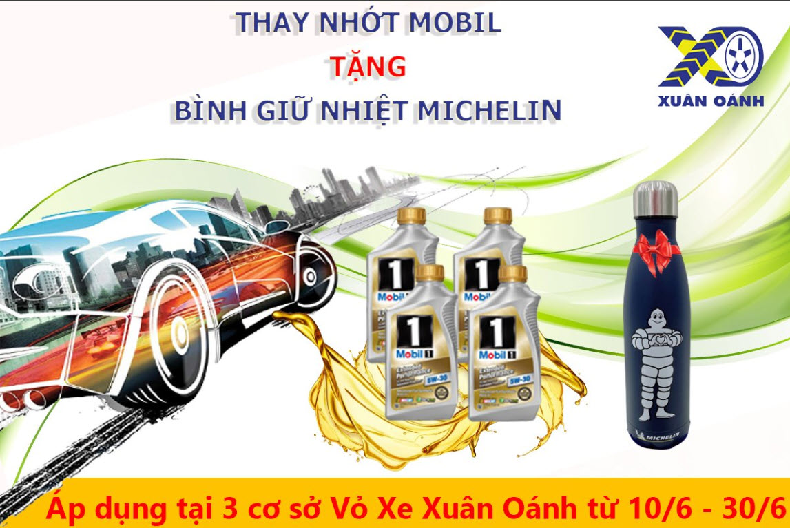 Thay 4L nhớt Mobil tại dịch vụ Vỏ Xe Bình Dương - Vỏ Xe Xuân Oánh - tặng ngay 1 bình giữ nhiệt Michelin xịn xò nhất
